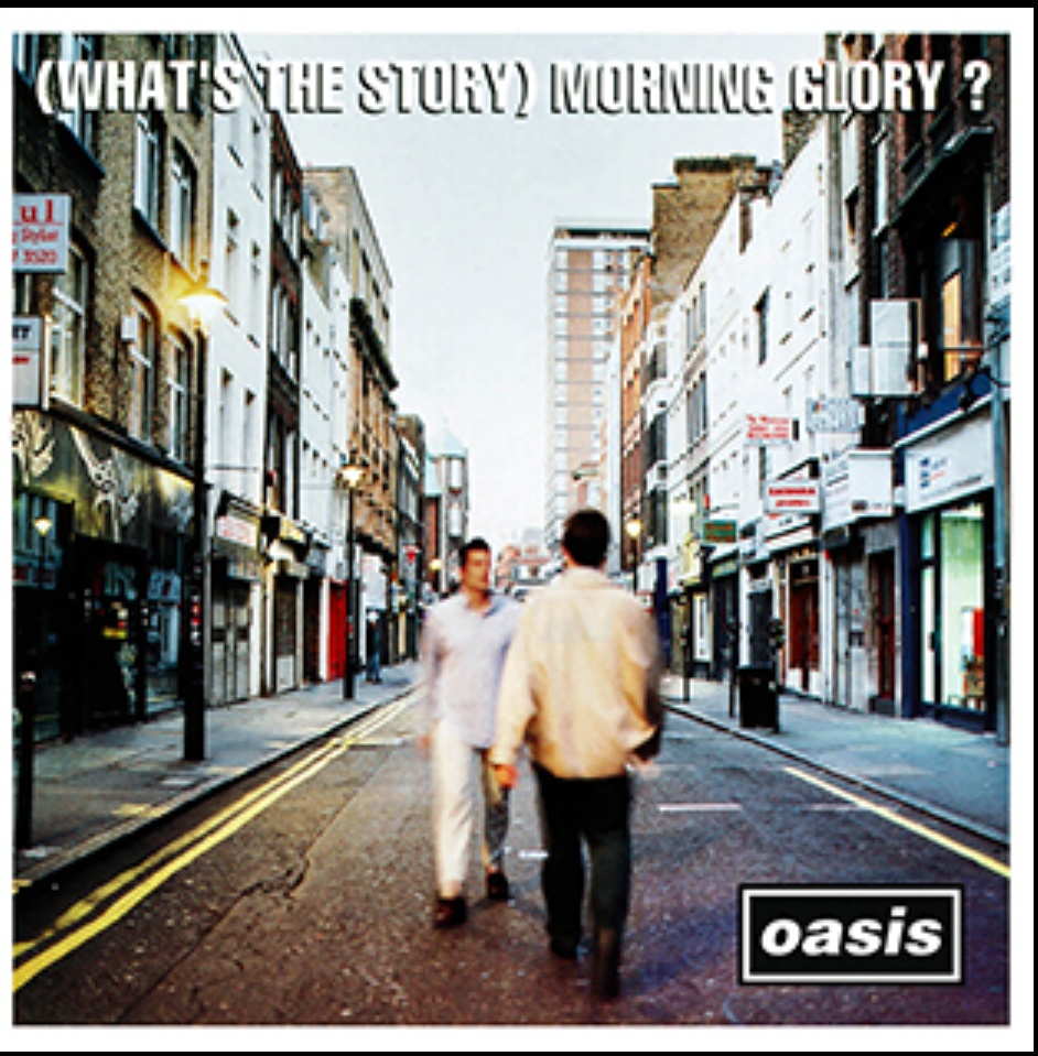 Oasis — (What's the Story) Morning Glory?